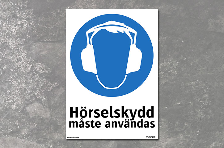 En påbudsskylt med texten Hörselskydd måste användas.